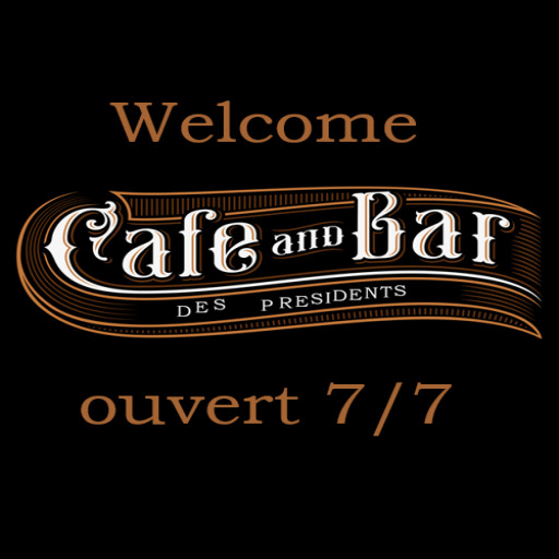 Cafe bar des Presidents
